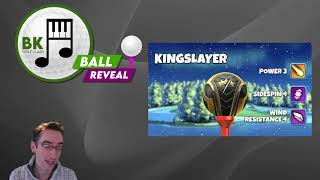 BALL REVEAL: Kingslayer & Luminary - Stats Confirmed! Golf Clash screenshot 5