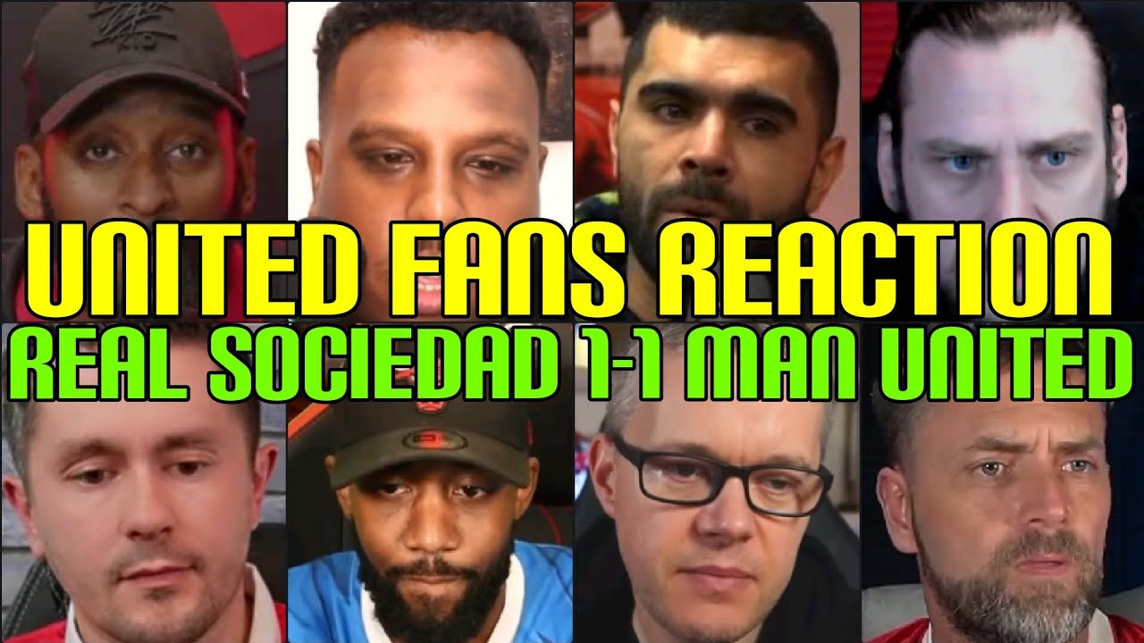 FRUSTRATED UNITED FANS REACTION TO REAL SOCIEDAD 1-1 MAN UNITED | FANS CHANNEL