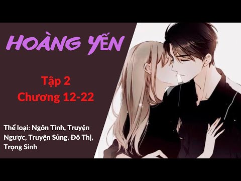 Video Tập 2 | Hoàng yến | Hiện Đại, Sủng, Đô Thị, Trọng Sinh - youtube