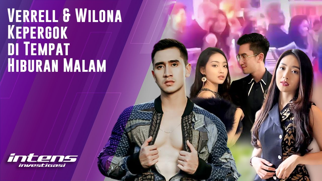 Ini Yang Diduga Dilakukan  Verrell & Wilona Ditempat Hiburan Malam | Intens Investigasi | Eps 1937