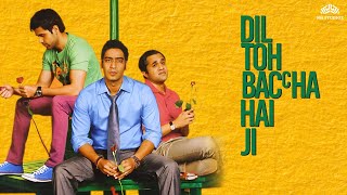 Dil Toh Bachcha Hai Ji Full Movie | Ajay Devgn, Emraan Hashmi, Omi Vaidya | Hindi Full Movie