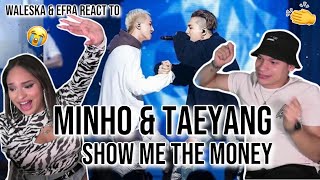 EFRA nearly CRIED with this 😯🤯| Waleska & Efra react to Minho & Taeyang in SHOW ME THE MONEY