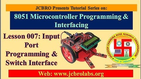 Lesson 7: Input Port Programming & Switch Interfacing
