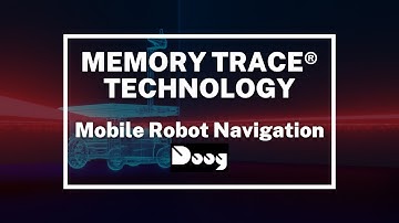 Memory Trace® Technology – DOOG Mobile Robot Navigation