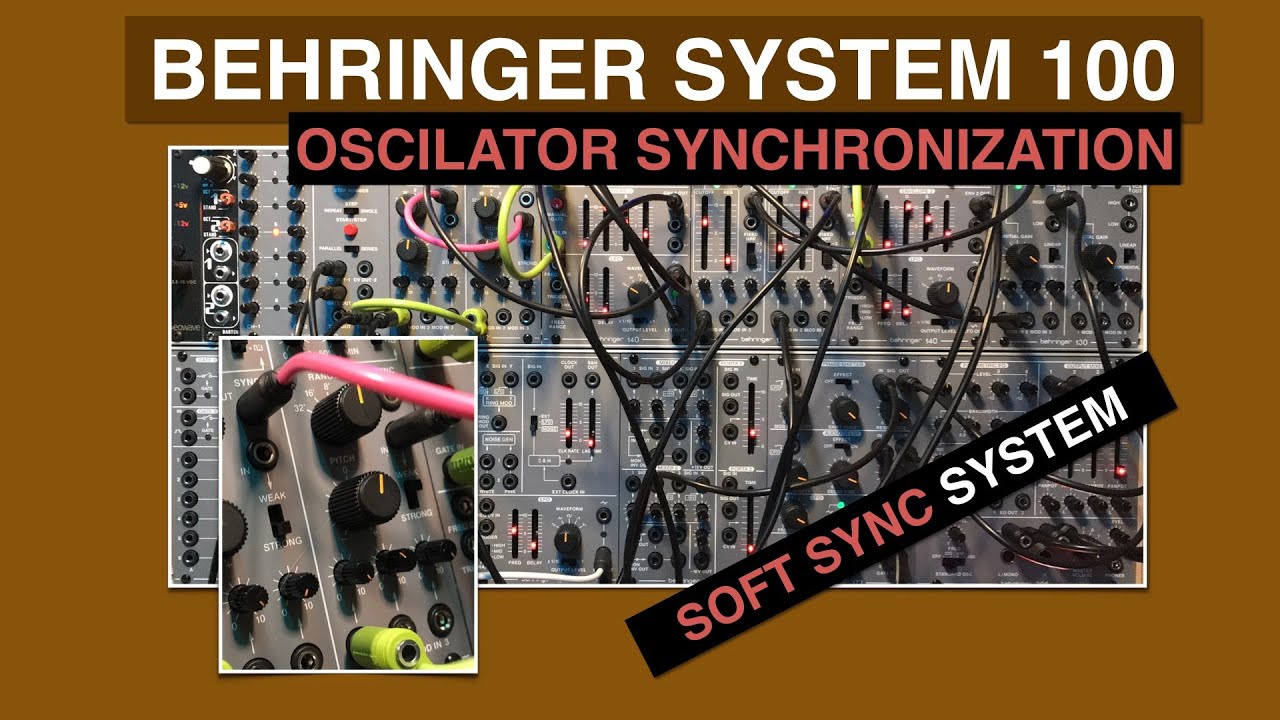 BEHRINGER System 100 Soft Sync System - Oscillator synchronization ...