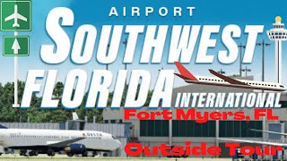 SOUTHWEST FLORIDA INT'L AIRPORT (RSW) / Fort Myers, FL. Full Outside Tour. Departures and Arrivals