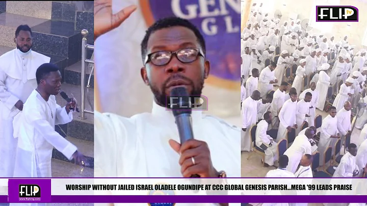 WORSHIP WITHOUT JAILED ISRAEL OLADELE OGUNDIPE AT CCC GLOBAL GENESIS PARISH...MEGA '99 LEADS PRAISE