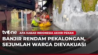 Banjir Meninggi di Pekalongan, Petugas Evakuasi Warga Dari Rumah | AKAP tvOne