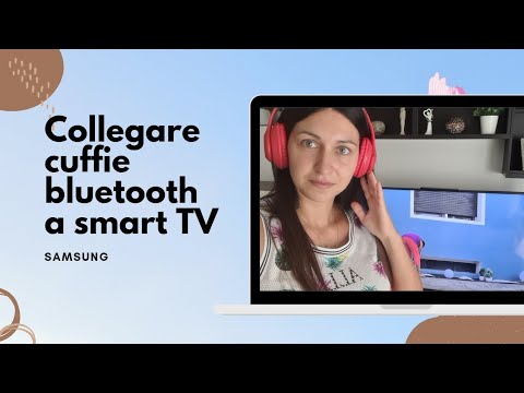 Video: Come collego le cuffie Bluetooth alla mia TV Samsung?