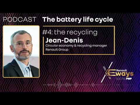 Podcast: Jean-Denis Curt on battery recycling – Episode 4