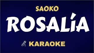 Rosalia - Saoko ( Karaoke ) Instrumental With Lyrics ( Letra )