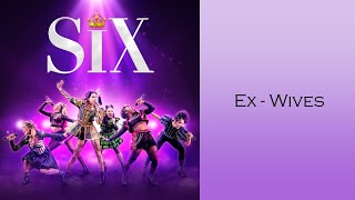 Ex-Wives (Lyric Video) - SIX The Musical