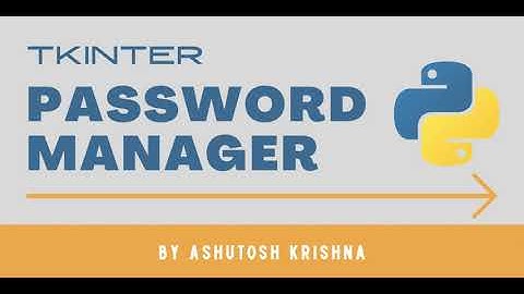 Password Manager Using Tkinter | Python Project