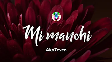 Aka 7even - Mi manchi (Testo/Lyrics)