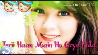 Teri Haan main Ho Gaya Fida || new hindi romantic WhatsApp Status || new hindi WhatsApp love status