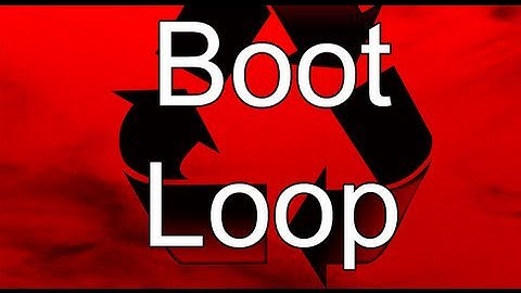 How to set up an infinite boot loop