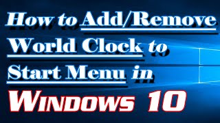 Windows 10 Tips: How to Add World Clock to Start Menu | Definite Solutions