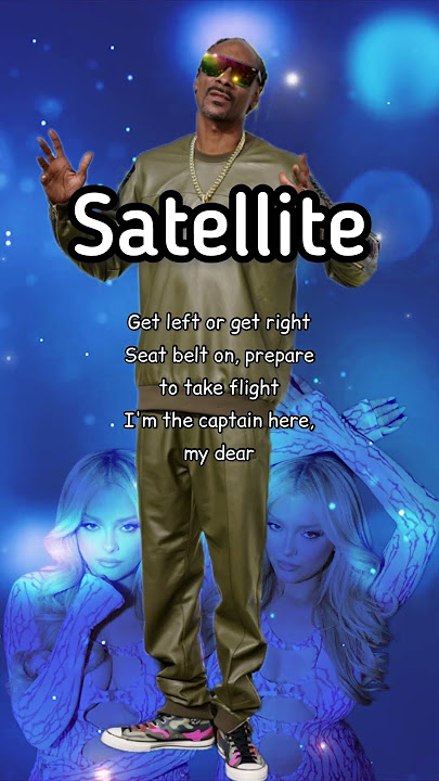 Bebe Rexha,Snoop Dogg-Satellite (shorts) lyrics #beberexha #snoopdogg #satellite #jlyricq