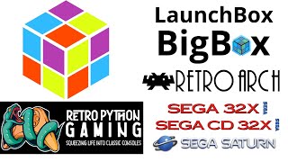 Launchbox 5th Generation Consoles Part 3: Sega 32x & Sega Saturn