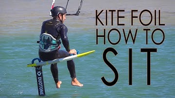 Kite Foil: How to Sit