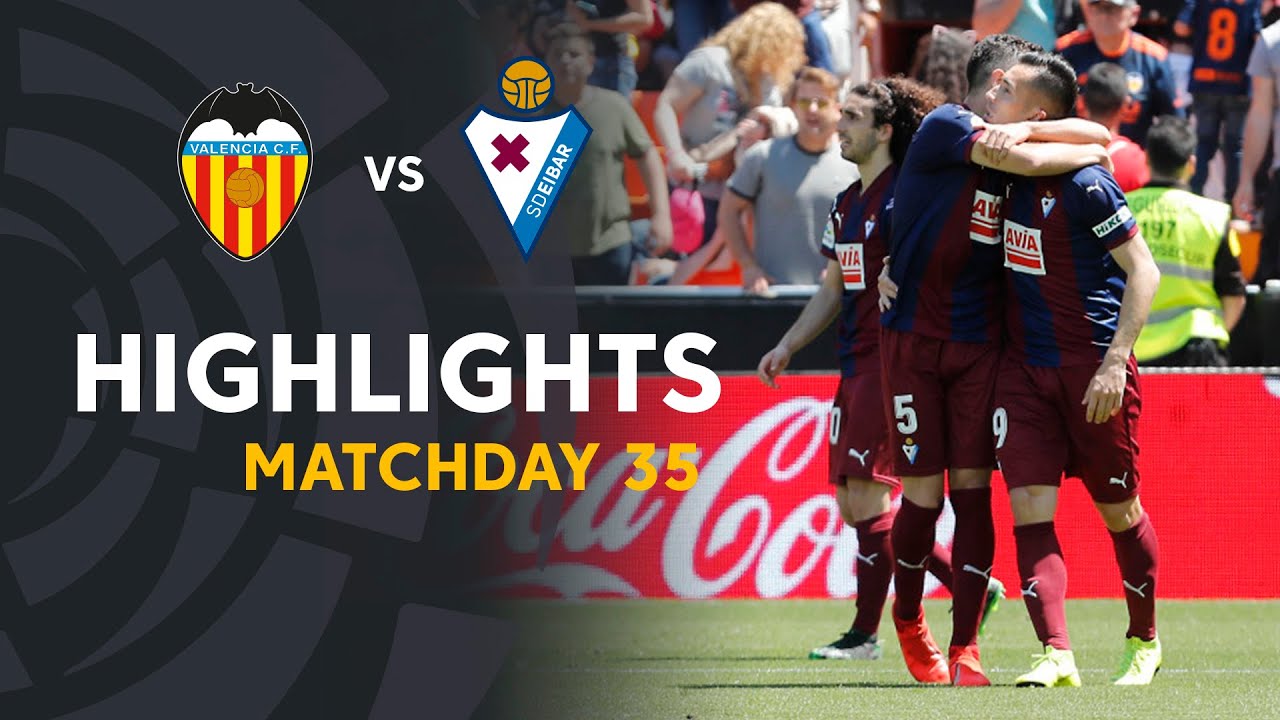 highlights-valencia-cf-vs-sd-eibar-0-1-youtube