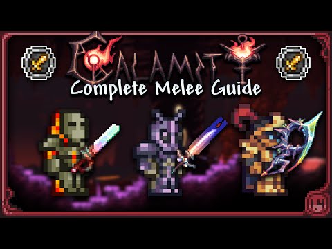 Calamity Melee Guide 2.0.1.3 