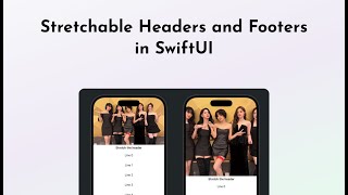 Stretchable Headers and Footers in SwiftUI