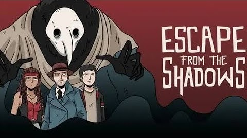 Escape From The Shadows - Full Walkthrough