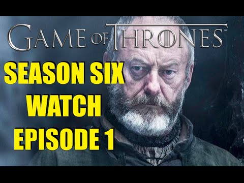 Preston's Game of Thrones Season Six Watch Episode 1