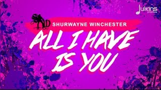 Shurwayne Winchester - All I Have Is You "2017 Soca" (Red Boyz Music)