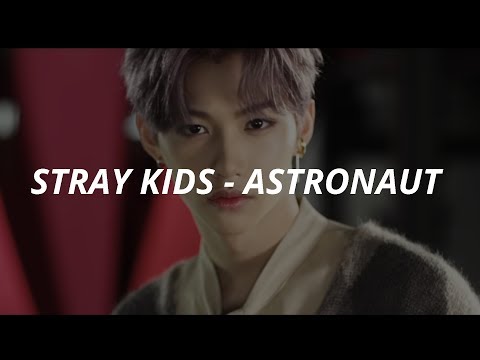 Stray Kids (스트레이 키즈) - 'Astronaut' Easy Lyrics