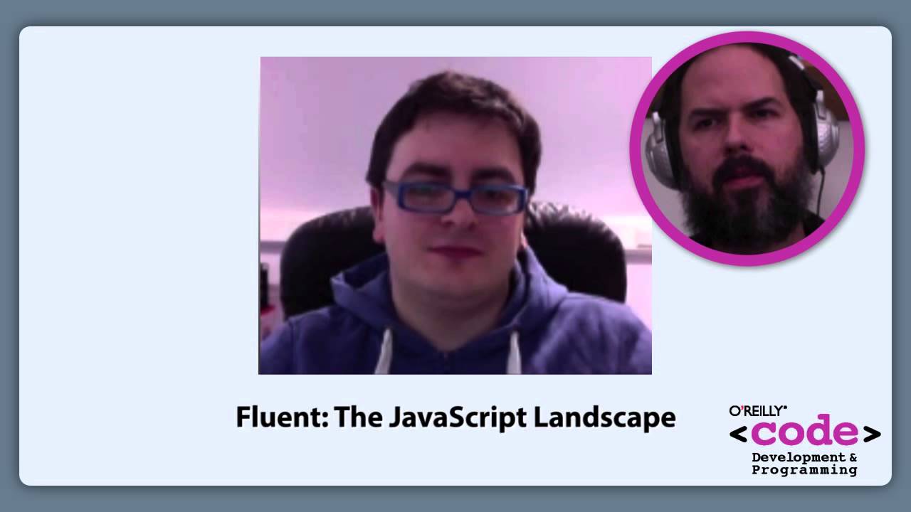 Fluent: The JavaScript Landscape - YouTube