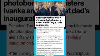 Barron Trump hilariously photobombs half-sisters Ivanka and Tiffany at dad’s inauguration
