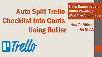 How to Auto Split Trello Checklist into Cards (Butler) #TrelloAutomation #TrelloButler