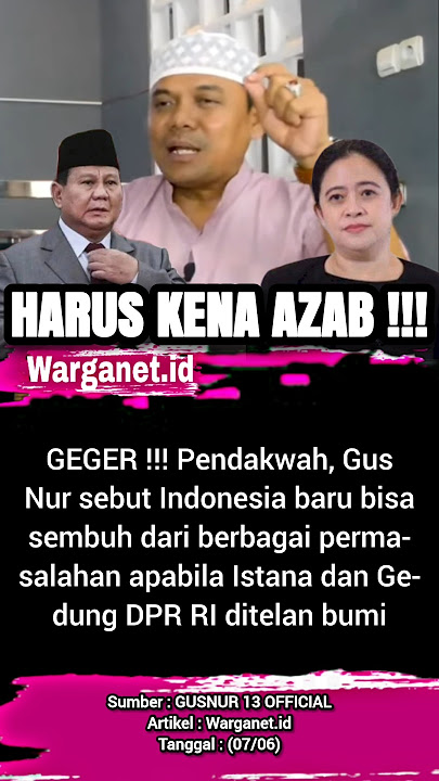Kritik tajam Pendakwah, Gus Nur. 09/06 #gusnur #istana #dpr #prabowo #puanmaharani