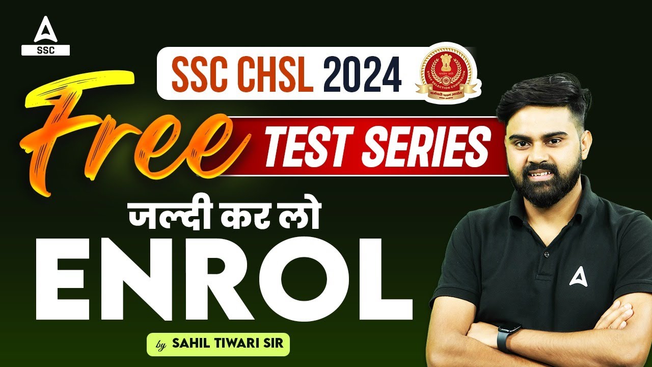 SSC CHSL 2024 | SSC CHSL Test Series 2024 | Details By Sahil Tiwari Sir ...
