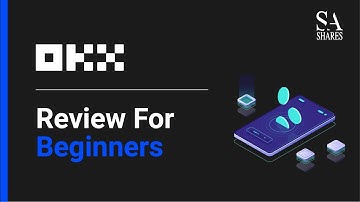 OKX Review For Beginners