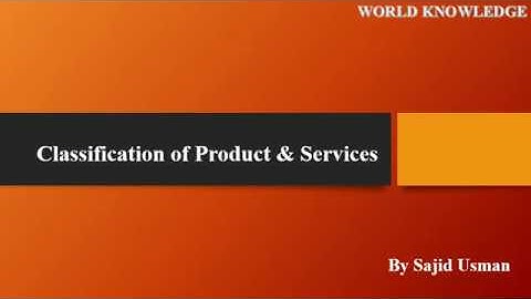 Classification of Product (Marketing Chapter 08) Part 2