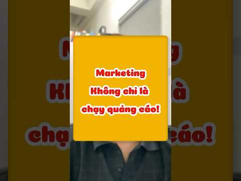 Marketing không chỉ là chạy quảng cáo! #tabaro95 #tabaromarketing #marketing