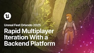 Rapid Multiplayer Iteration With a Backend Platform | Unreal Fest Orlando 2025 Net Worth
