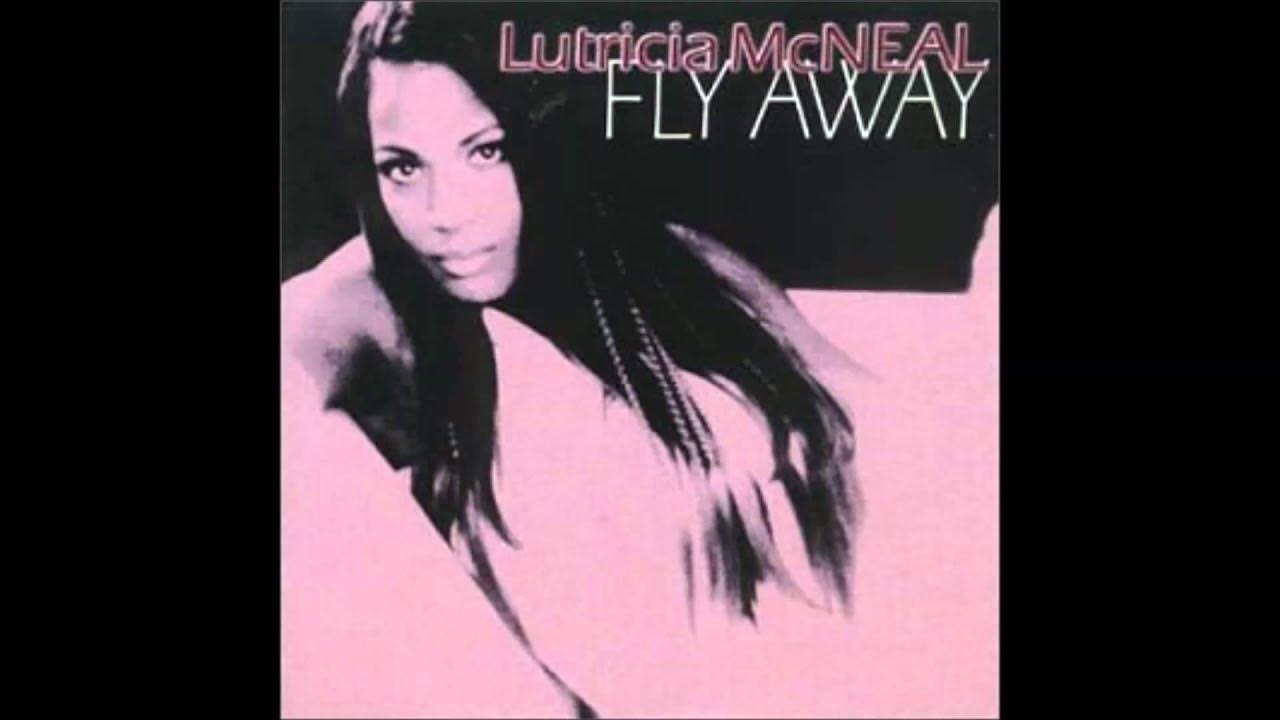 Lutricia McNeal - Fly Away Lutricia McNeal - Fly Away