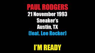 LEE ROCKER with PAUL RODGERS - I'm Ready (21.11.93 Austin) (live audio-clip)