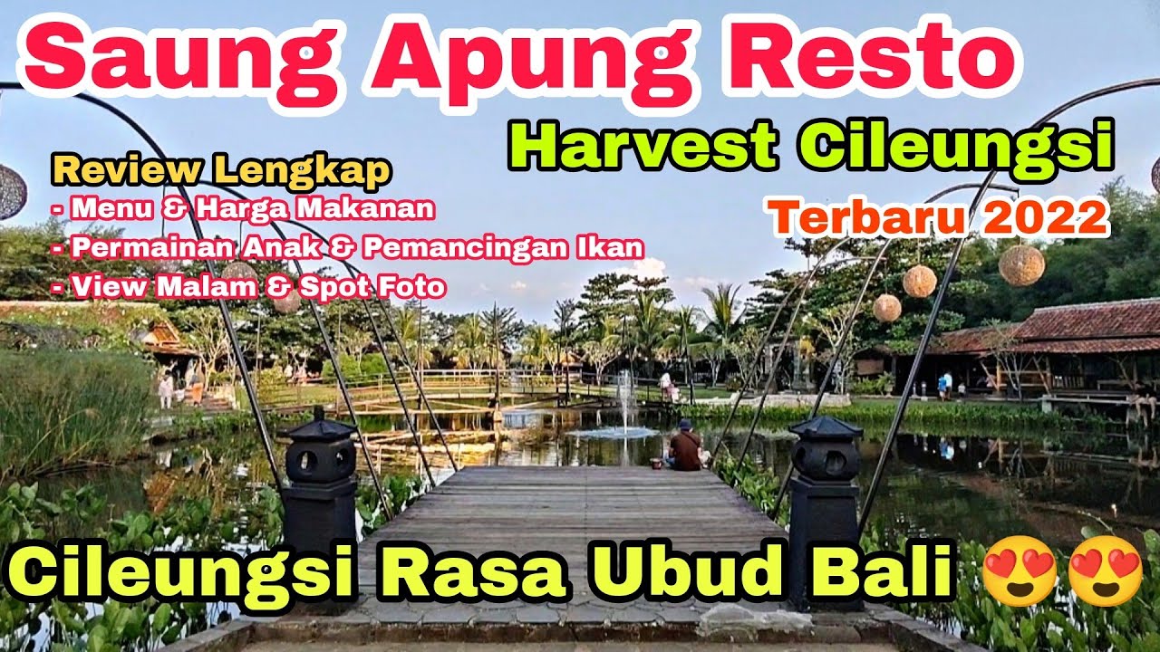 Saung Apung Harvest Cileungsi | Rumah Makan di Cileungsi Rasa Bali