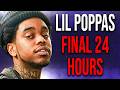 The Tragic Final 24 Hours Of Lil Poppa