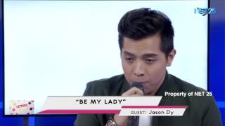 JASON DY - BE MY LADY (NET25 LETTERS AND MUSIC)