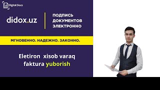 #Didox.uz da Elektiron xisob varaq faktura yuborish!!! || #Shaxzodbek Ravshanov||Amaliy buxgalteriya