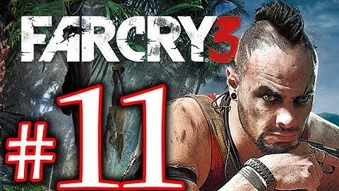 Cry Far - Far Cry 3 Walkthrough Playthrough Part 11 HD - Caves!