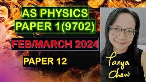 📘 AS Physics 9702 Paper 1 Feb/March 2024 | Full Worked Solutions & Tips! 🧠⚡