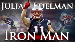 Julian Edelman - Iron Man