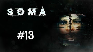Soma Gameplay Walkthrough Part 13 - Shopping List (PC)